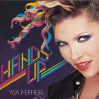 Ysa Ferrer - Hands Up (MCD)