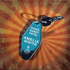 Amelia White - Home Sweet Hotel