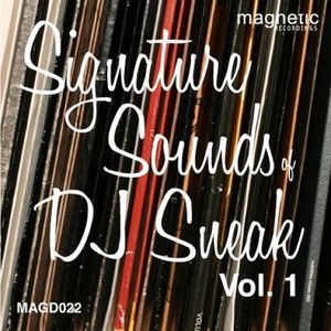 Signature Sounds Of DJ Sneak Vol.1