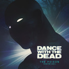 Dance With The Dead - The Poison (Reprise) (CDS)