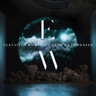 Elevation Worship - Here As In Heaven