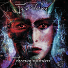 John Wesley - Chasing Monsters