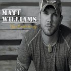 Matt Williams - You'll Make Her Cry