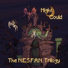 Might Could - The N.E.S.F.A.N. Trilogy (EP)