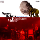 Space Debris - Elephant Moon CD1