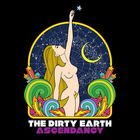 The Dirty Earth - Ascendancy
