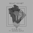 Gemini Ft. George Maple (Ekali Remix) (CDS)