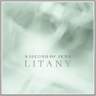 A Second Of June - Lithany (EP)
