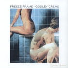 Godley & Creme - Freeze Frame (Vinyl)