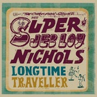 Jeb Loy Nichols - Long Time Traveller CD1