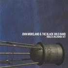 John Moreland & The Black Gold Band - Endless Oklahoma Sky