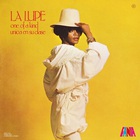 La Lupe - One Of A Kind (Unica En Su Clase)