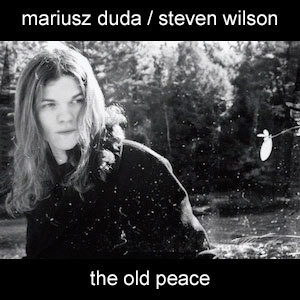 The Old Peace (With Mariusz Duda) (CDS)