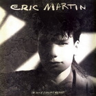 Eric Martin - I'm Only Fooling Myself