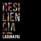 Laguna Pai - Resiliencia