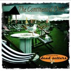 Mark Lucas & the Dead Setters - The Continental Drift