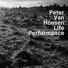 Peter Van Hoesen - Life Performance (EP)