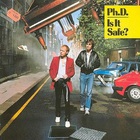 Ph.D. - Is It Safe? (Vinyl)