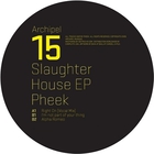 Pheek - Slaughter House (EP)