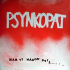 Psynkopat - Har Vi Nеgon Stil... (Vinyl)