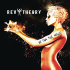 Rev Theory - We Own The Night (CDS)