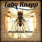 Toby Knapp - Misanthropy Divine