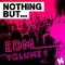 VA - Nothing But... EDM Vol. 9