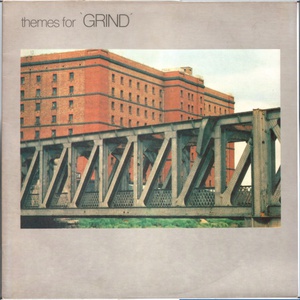Themes For 'GRIND' (Reissued 1997)