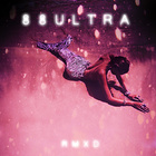 88 Ultra - Sirens RMXD (EP)