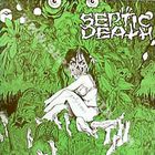 Septic Death - Need So Much Attention (Vinyl)
