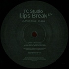 Tc Studio - Lips Break (EP)