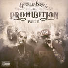 Berner & B-Real - Prohibition Part 2