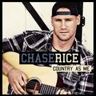 Chase Rice - Country As Me