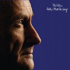 Phil Collins - Hello, I Must Be Going! (Deluxe Edition) CD1