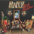 Awek - Rich And Famous