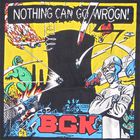 Nothing Can Go Wrogn! (Vinyl)
