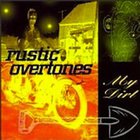 Rustic Overtones - My Dirt (EP)