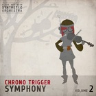 The Blake Robinson Synthetic Orchestra - Chrono Trigger Symphony Vol. 2