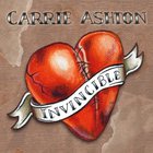 Carrie Ashton - Invincible