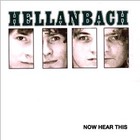 Hellanbach - Now Hear This!