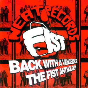 Back With A Vengeance: The Fist Anthology CD1