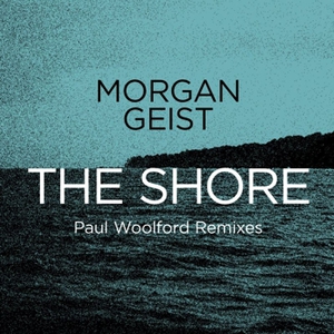 The Shore (Paul Woolford Remixes) (CDS)