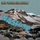 Dead Winter Carpenters - Washoe