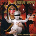 Jesus Volt - Electro Button Funky Coxxx