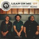Consumed By Fire - Lean On Me (EP)