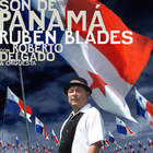 Ruben Blades - Son De Panamá (Feat. Roberto Delgado & Orquesta)