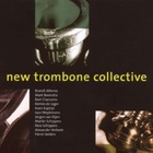 New Trombone Collective - Collective