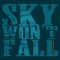 Stevie Nimmo - Sky Won't Fall