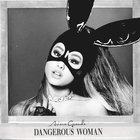 Ariana Grande - Dangerous Woman (CDS)