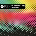 Hillsong Young & Free - We Are Young & Free (The Remixes)